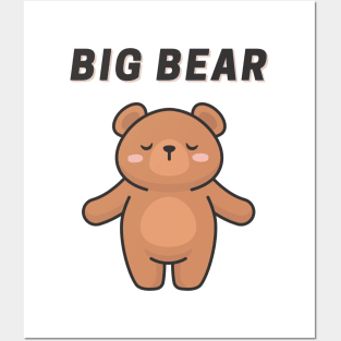 cute big bear Posters and Art